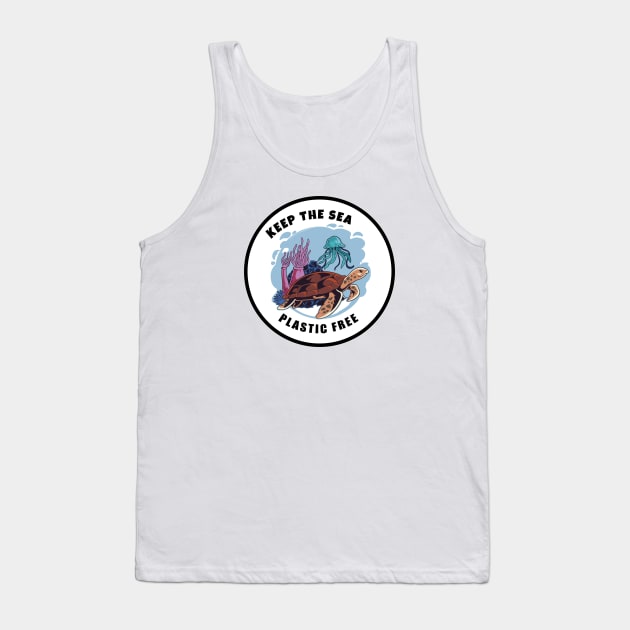 Keep The Sea Plastic Free Tank Top by Photomisak72